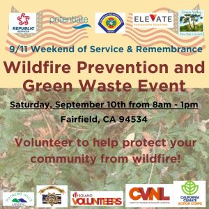 9/11 Day of Service and Remembrance Wildfire Prevention and Green Waste Event